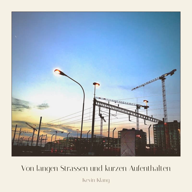 Von langen Strassen und kurzen Aufenthalten cover art